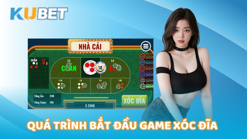 Qua Trinh Bat Dau Game Xoc Dia