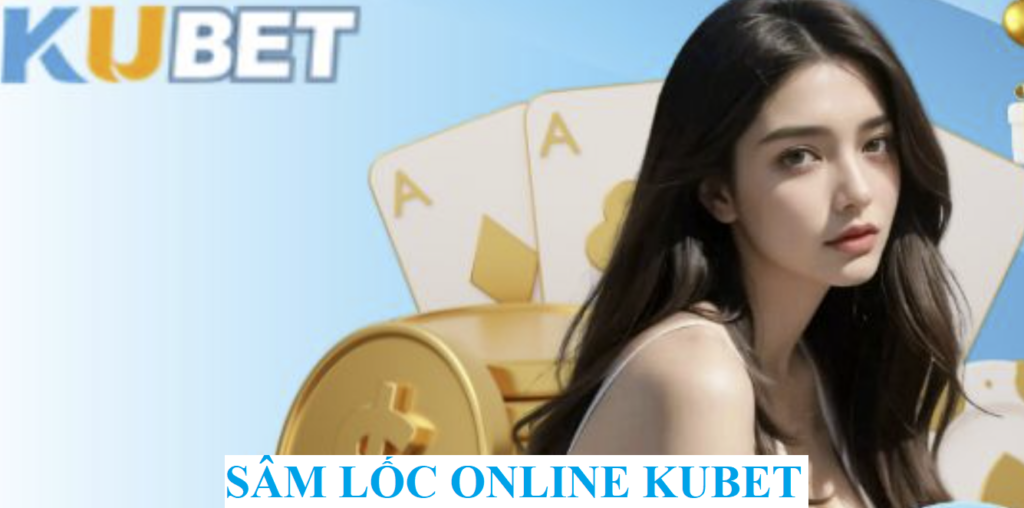 Sam Loc Kubet 1